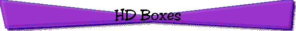 HD Boxes