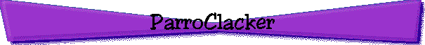 ParroClacker