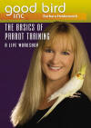 Basic Parrot Training - Live Workshop - 5th in the DVD series